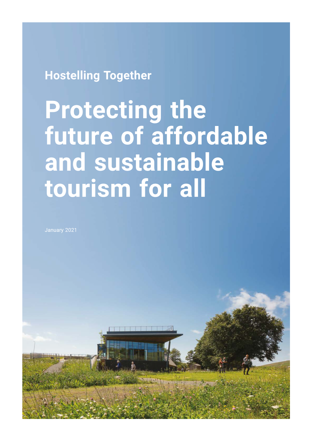 Protecting the Future of Affordable and Sustainable Tourism for All
