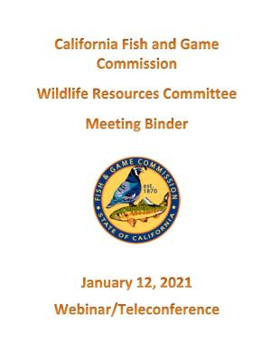 Wildlife Resources Committee Meeting Binder, January 12, 2021