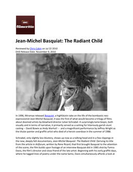 Jean-Michel Basquiat: the Radiant Child