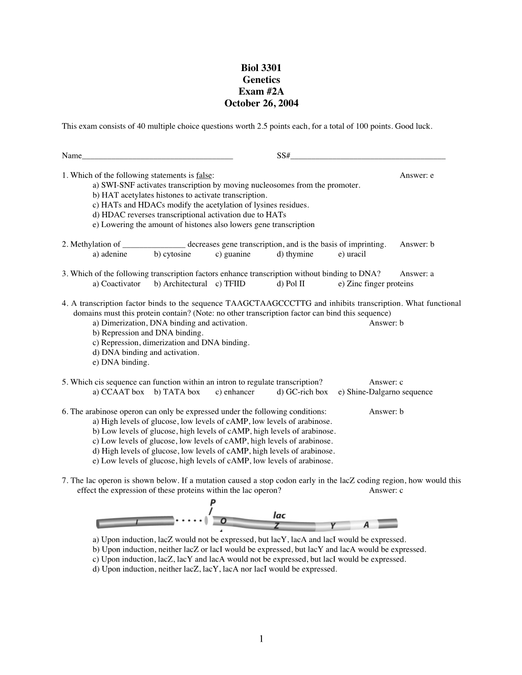 1 Biol 3301 Genetics Exam #2A October 26, 2004