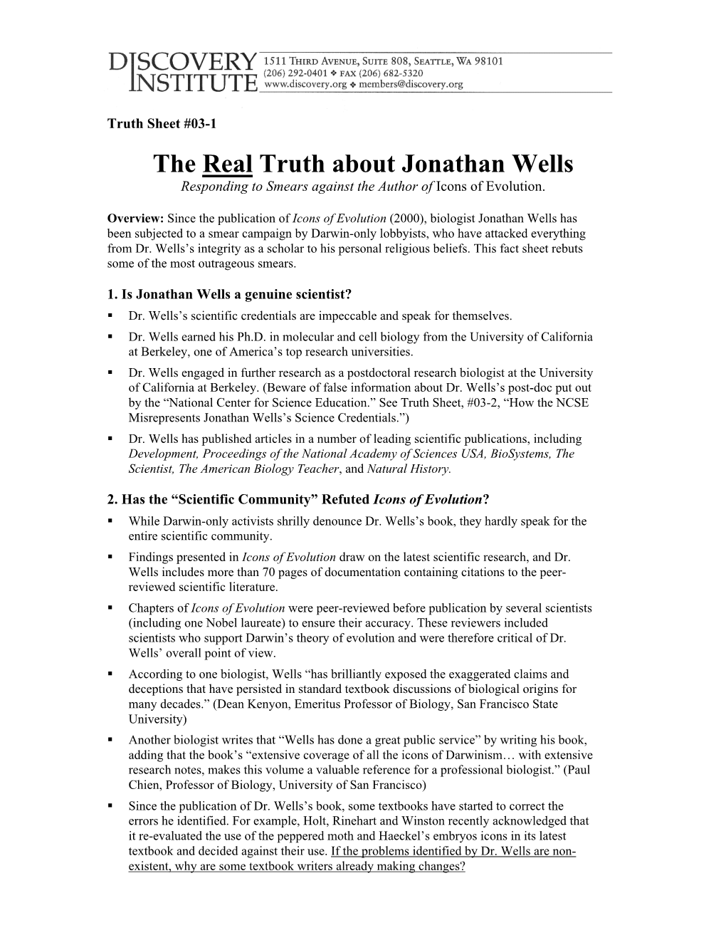 The Real Truth About Jonathan Wells Responding to Smears Against the Author of Icons of Evolution