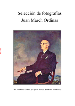 Selección De Fotografías Juan March Ordinas