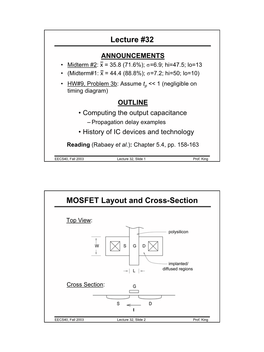 Lecture #32 MOSFET Layout and Cross-Section