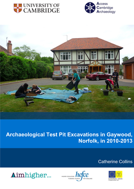 Archaeological Test Pit Excavations in Gaywood, Norfolk, in 2010-2013