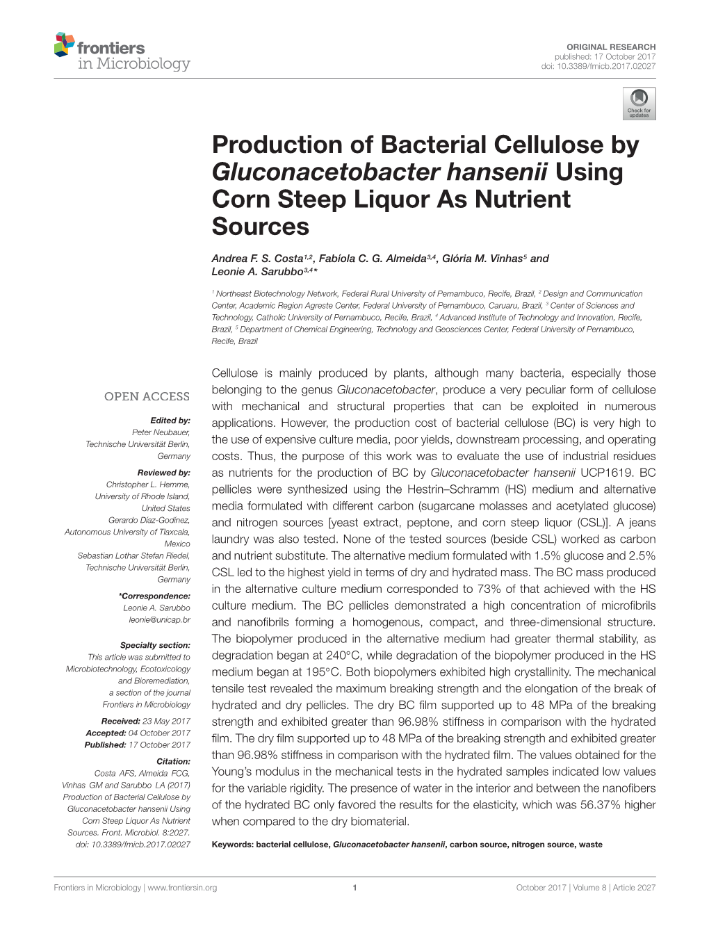 Production of Bacterial Cellulose by Gluconacetobacter Hansenii Using Corn Steep Liquor As Nutrient Sources