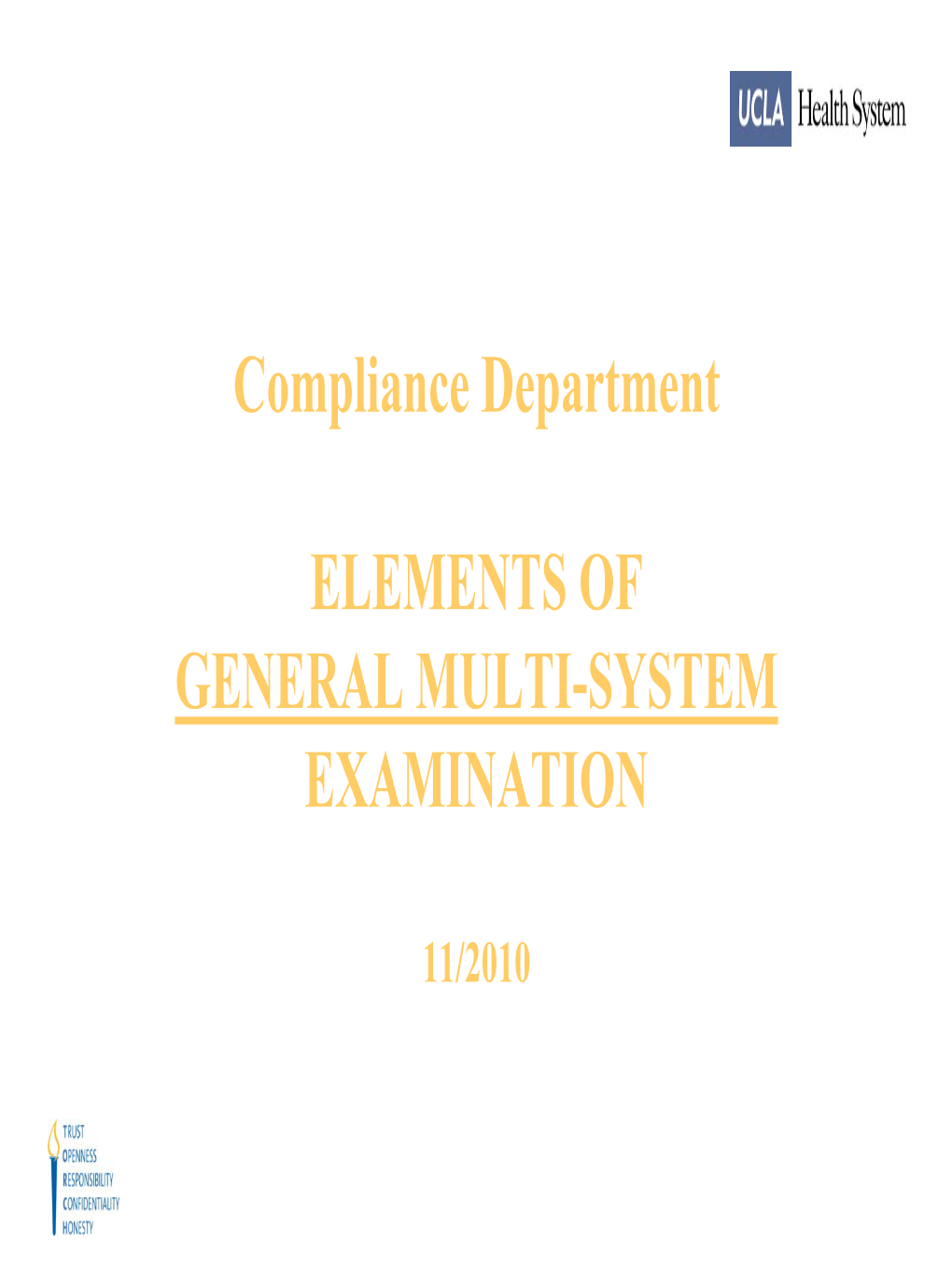 Elements of General Multi-System Examination