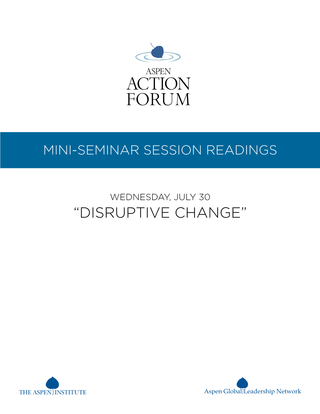 “Disruptive Change” Table of Contents Mini-Seminar Session Readings