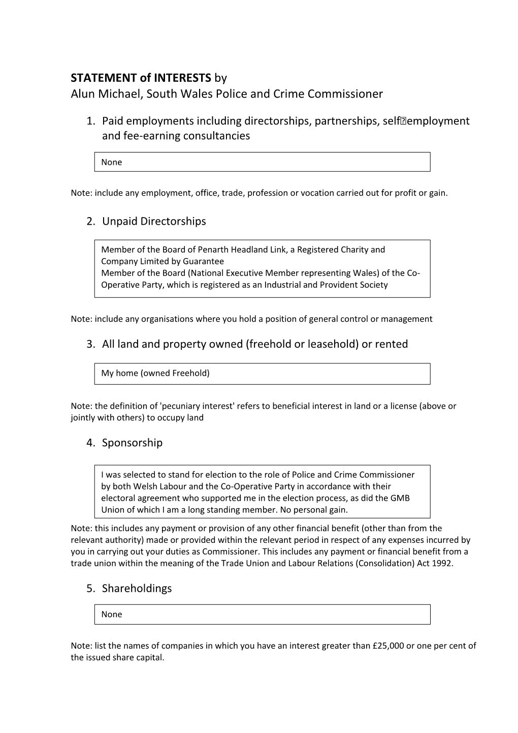 STATEMENT of INTERESTS by Alun Michael, South Wales Police and Crime Commissioner