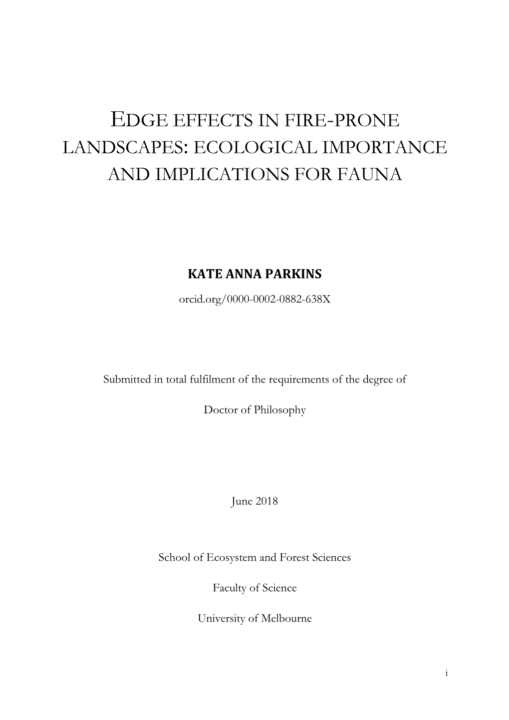 Edge Effects in Fire-Prone Landscapes: Ecological Importance and Implications for Fauna