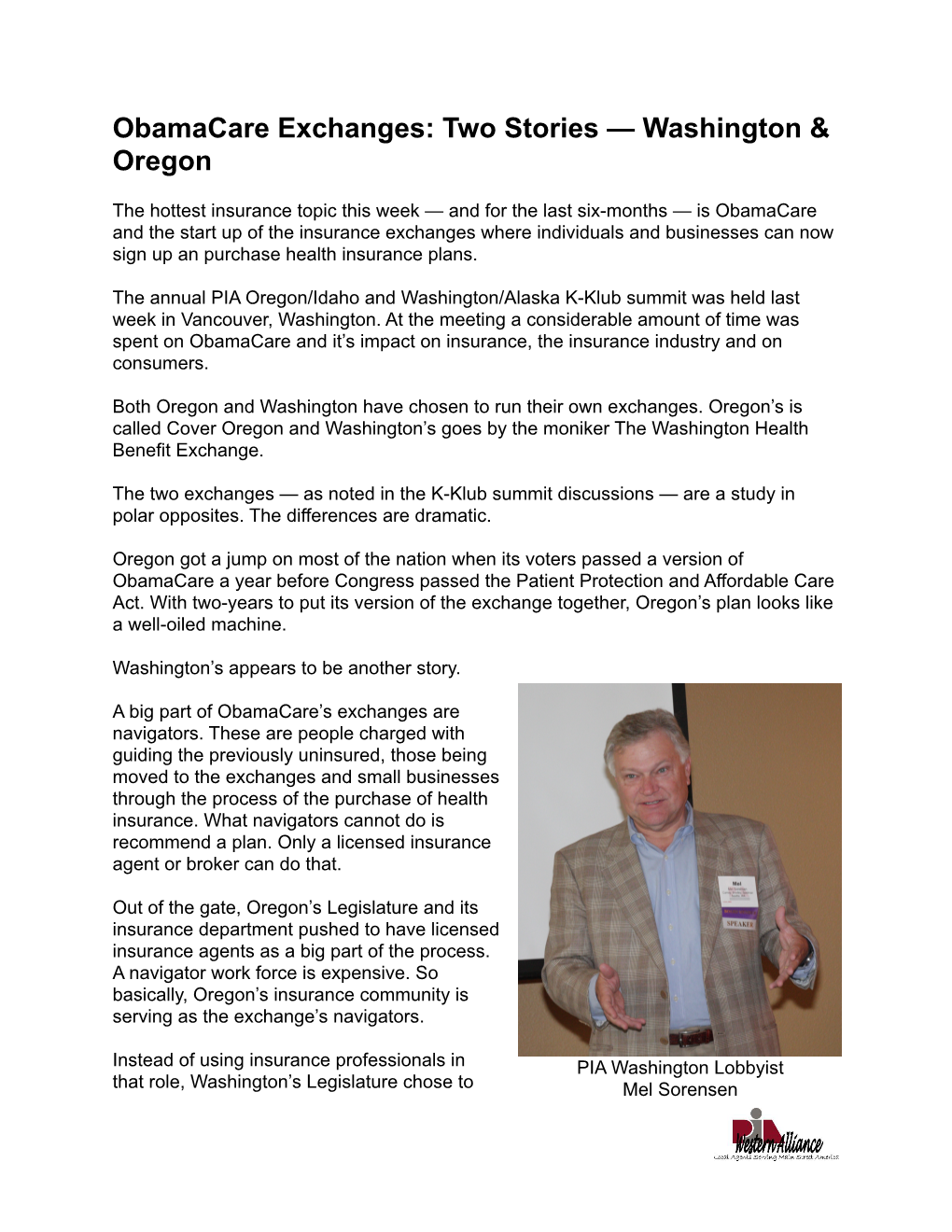 Obamacare Exchanges: Two Stories — Washington & Oregon