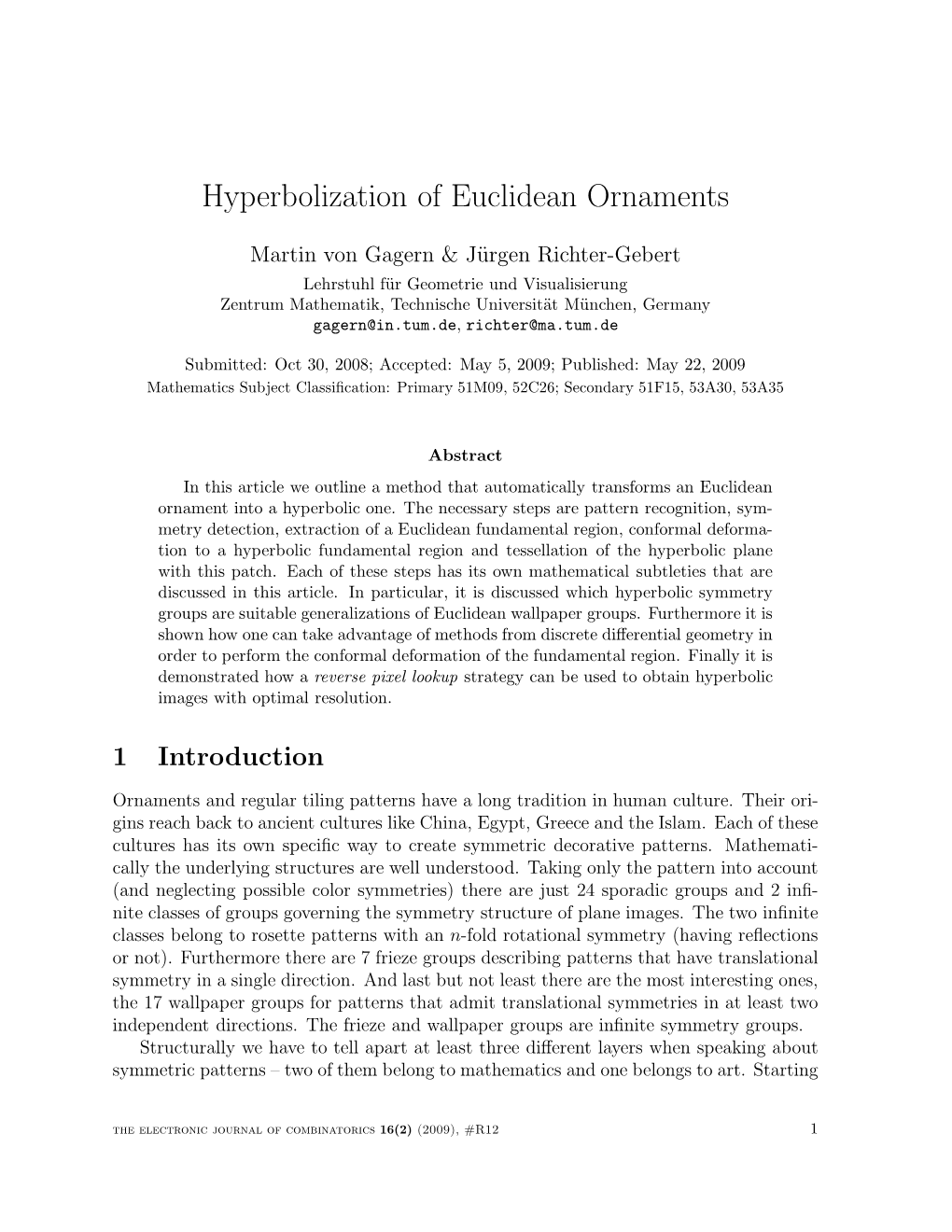 Hyperbolization of Euclidean Ornaments