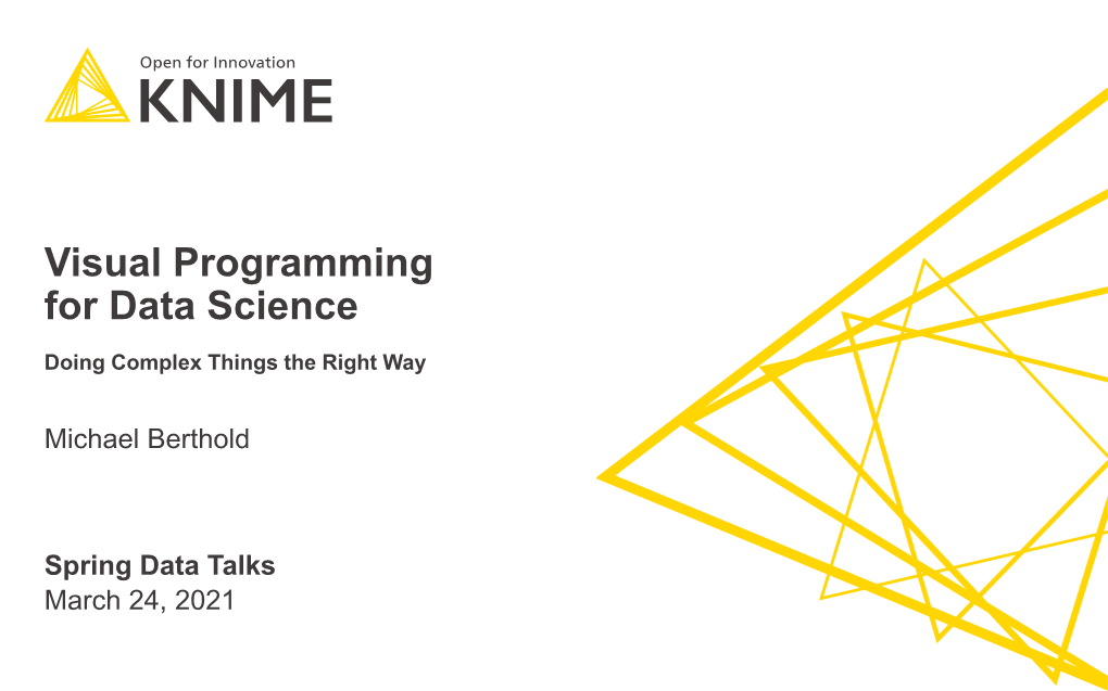 Visual Programming for Data Science Doing Complex Things the Right