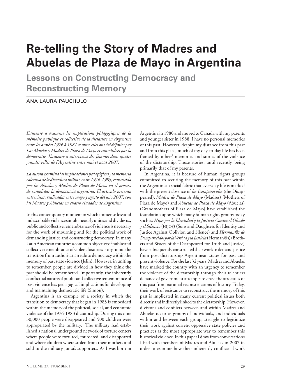 Re-Telling the Story of Madres and Abuelas De Plaza De Mayo in Argentina Lessons on Constructing Democracy and Reconstructing Memory Ana Laura Pauchulo