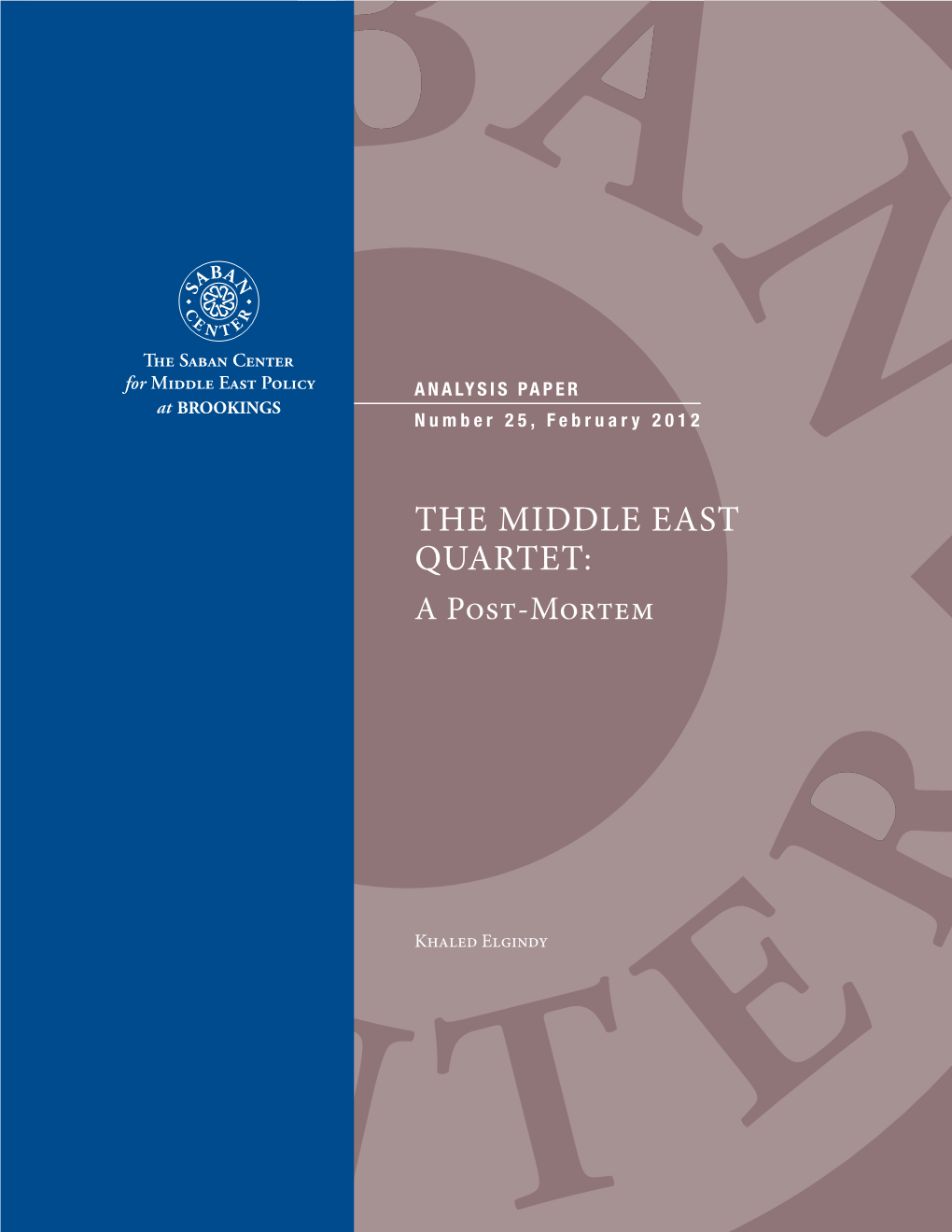 THE MIDDLE EAST QUARTET: a Post-Mortem