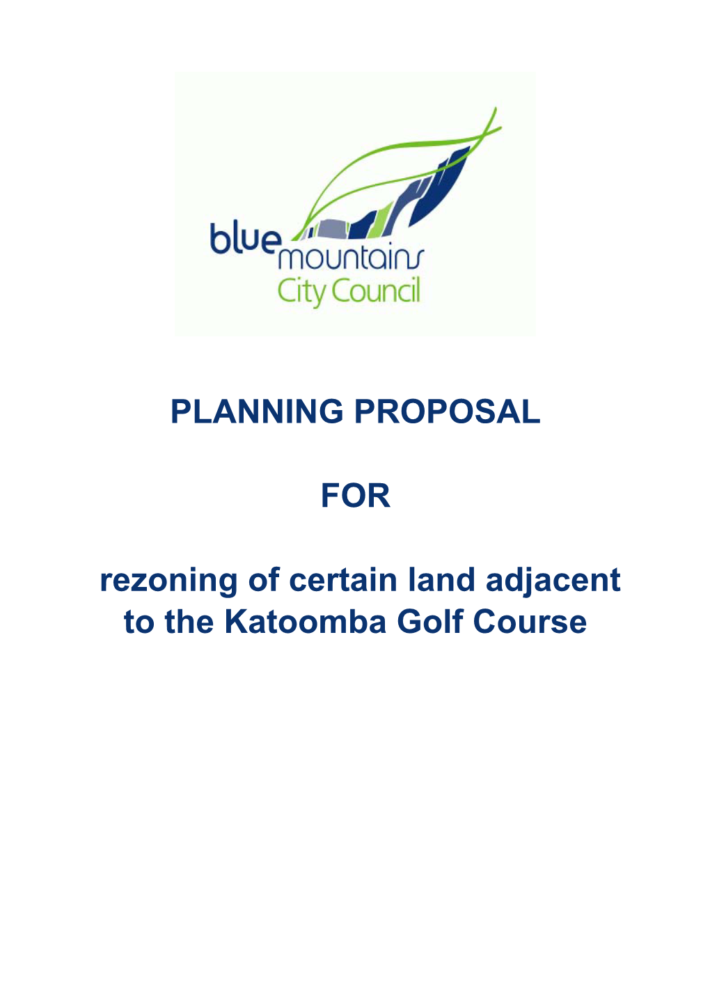PLANNING PROPOSAL for Rezoning of Certain Land Adjacent To