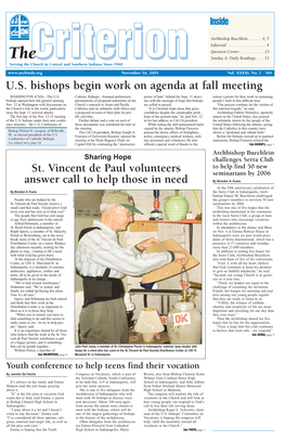 U.S. Bishops Begin Work on Agenda at Fall Meeting WASHINGTON (CNS)—The U.S