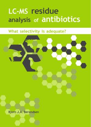 LC-MS Residue Analysis of Antibiotics