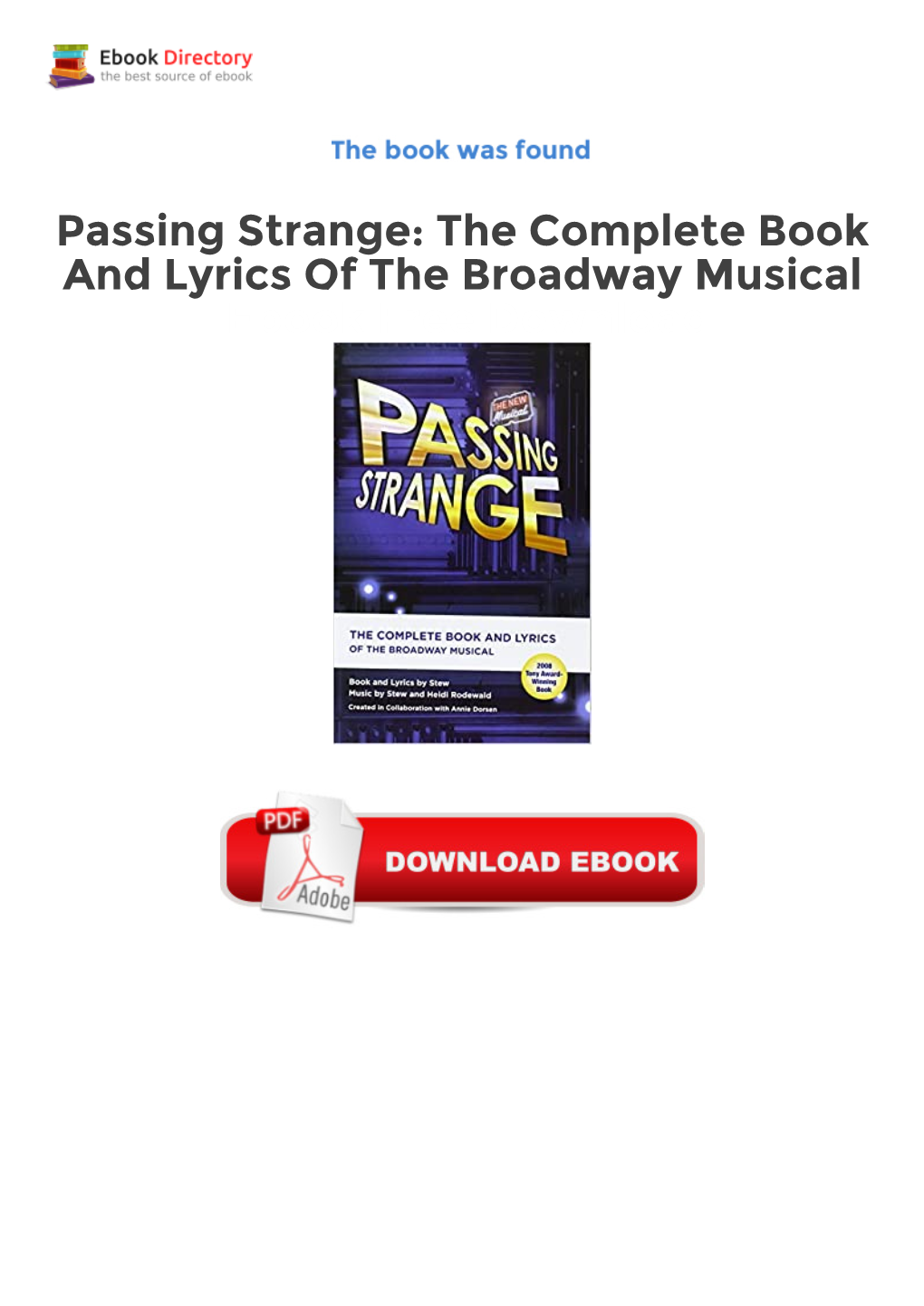 Passing Strange: the Complete Book and Lyrics of the Broadway Musical Ebook Free Download (Applause Libretto Library)