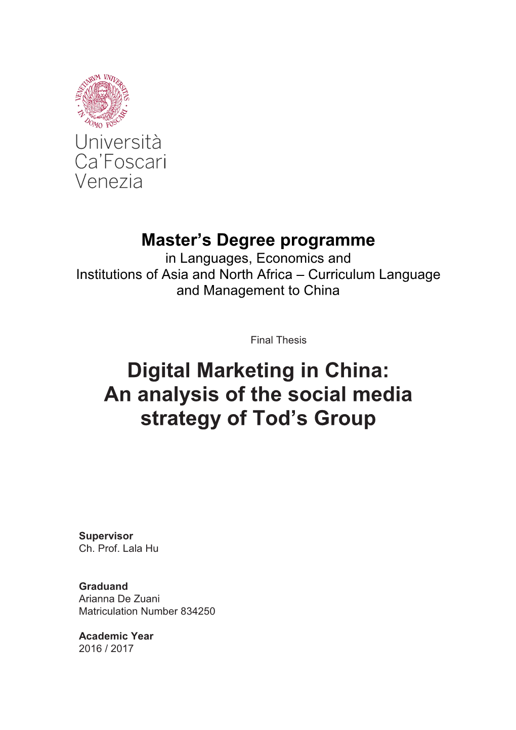 Digital Marketing in China: an Analysis of the Social Media Strategy of Tod’S Group