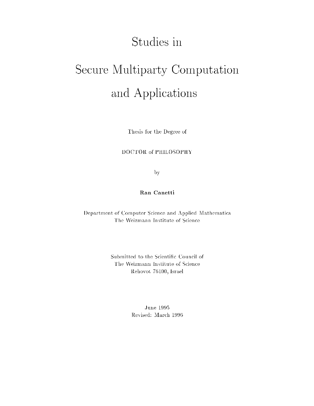 Studies in Secure Multiparty Computation and Applications