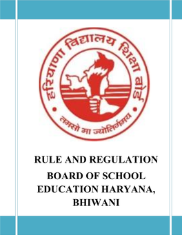 Rule and Regulation Board of School Education Haryana, Bhiwani