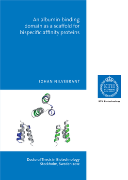 An Albumin-Binding Domain As a Scaffold for Bispecific Affinity Proteins