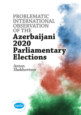 Problematic International Observation of the Azerbaijani 2020