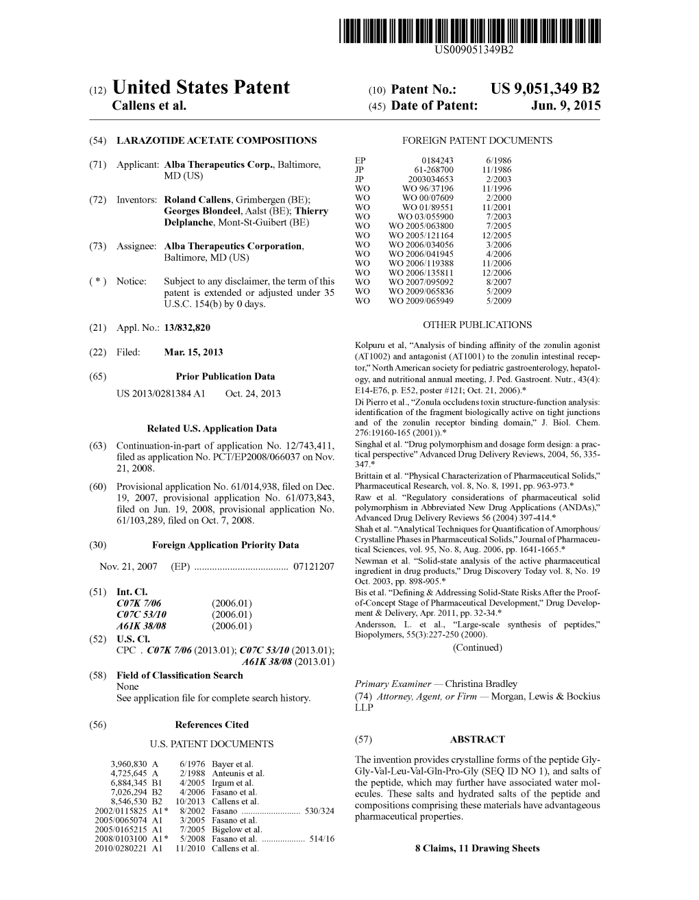 (12) United States Patent (10) Patent No.: US 9,051,349 B2 Callens Et Al