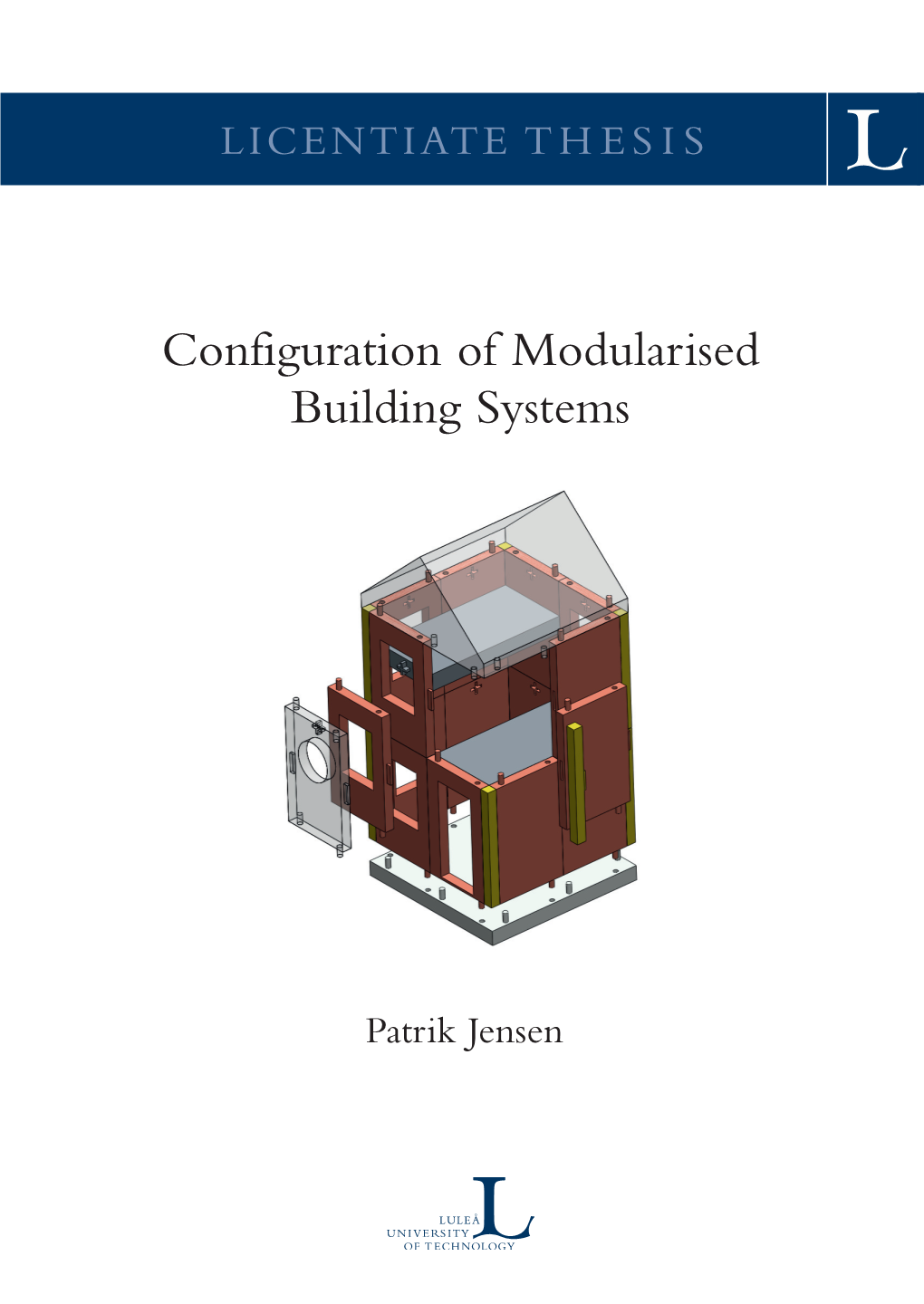 Configuration of Modularised Building Systems
