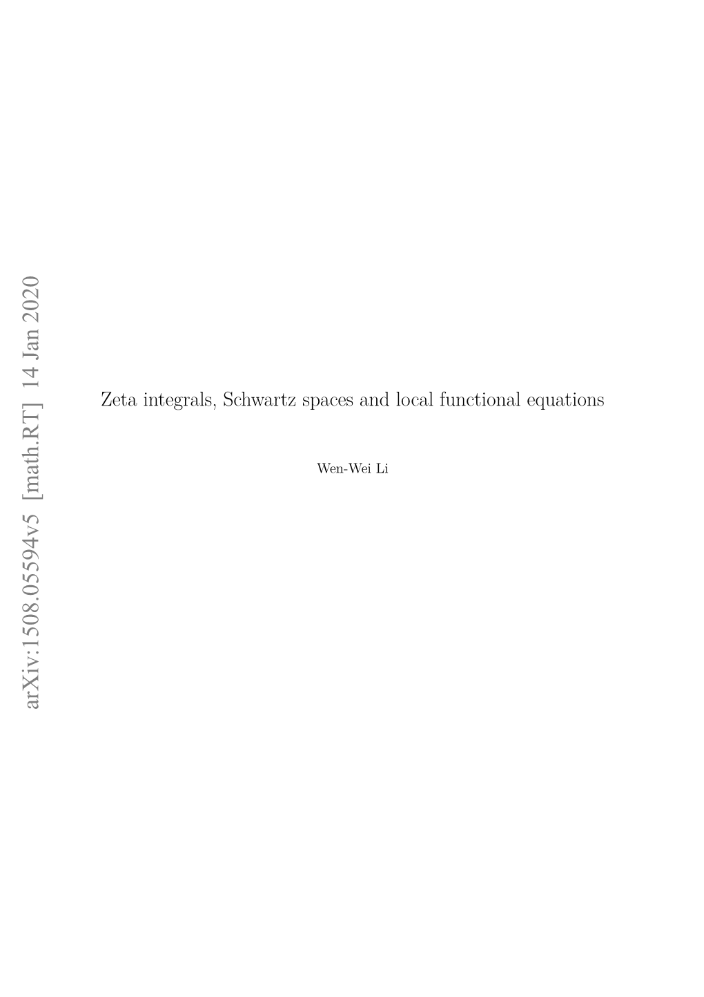 Zeta Integrals, Schwartz Spaces and Local Functional Equations