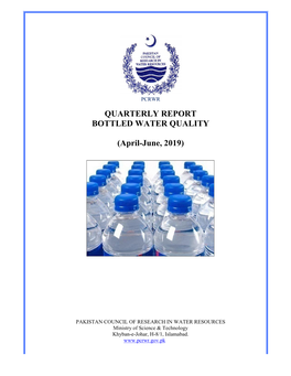 QUARTERLY REPORT BOTTLED WATER QUALITY (April-June, 2019)
