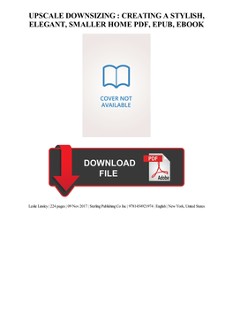 Ebook Download Upscale Downsizing : Creating a Stylish, Elegant