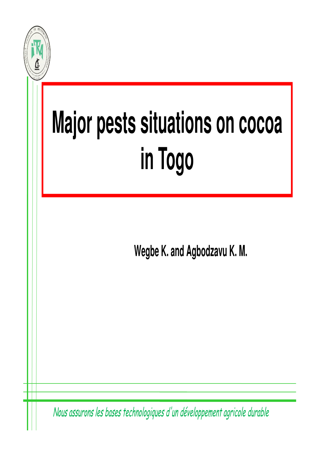 Major Pests Situations on Cocoa in Togo