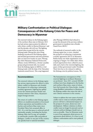 Military Confrontation Or Political Dialogue: Consequences of the Kokang Crisis for Peace and Democracy in Myanmar