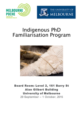 Indigenous Phd Familiarisation Program