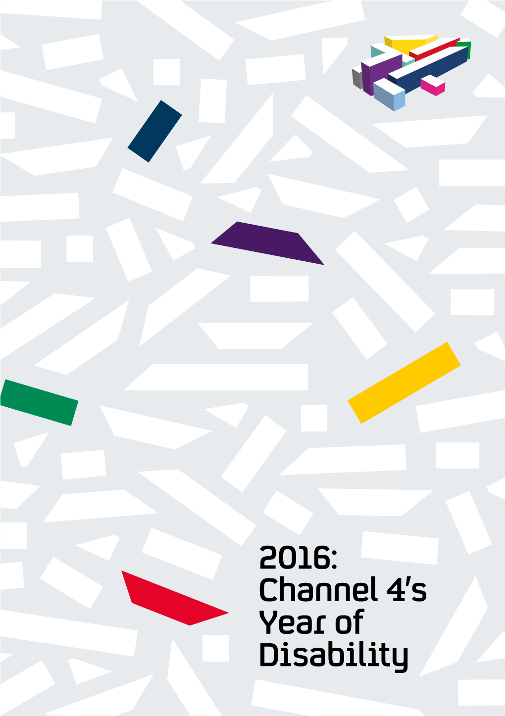 2016: Channel 4'S Year of Disability