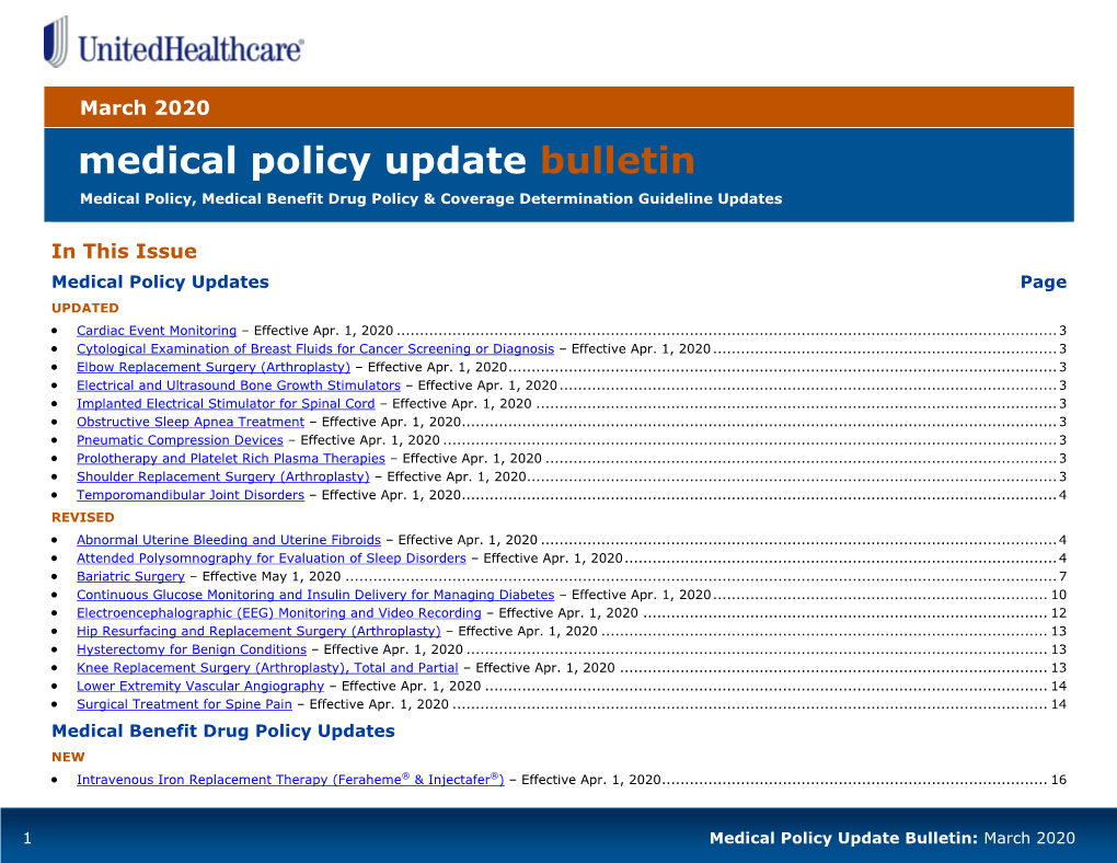 Medical Policy Update Bulletin Medical Policy, Medical Benefit Drug Policy & Coverage Determination Guideline Updates