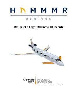 Design of a Light Business Jet Family David C