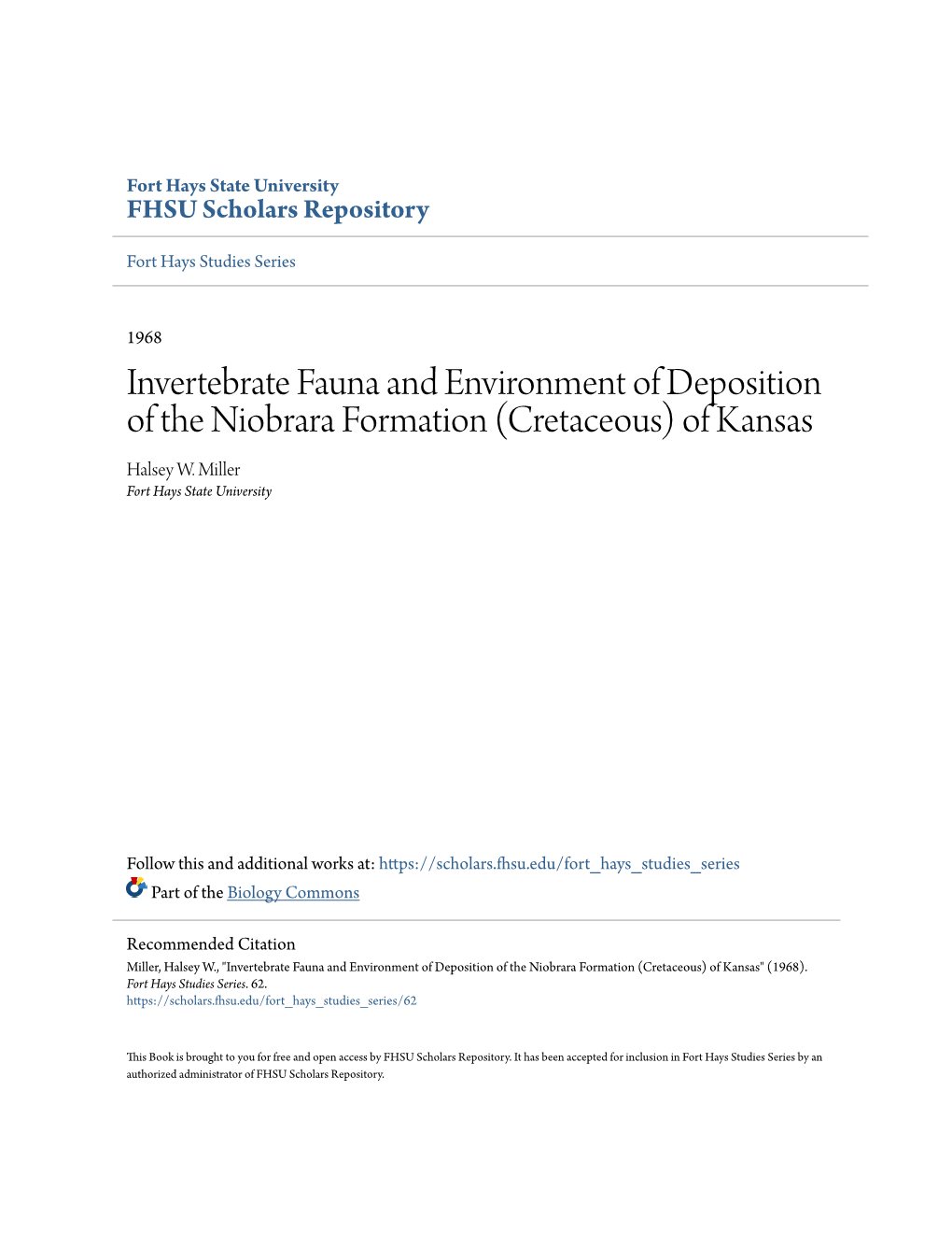 Invertebrate Fauna and Environment of Deposition of the Niobrara Formation (Cretaceous) of Kansas Halsey W