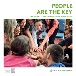 People Are the Key Teach for Bulgaria Foundation Annual Report 2017/2018