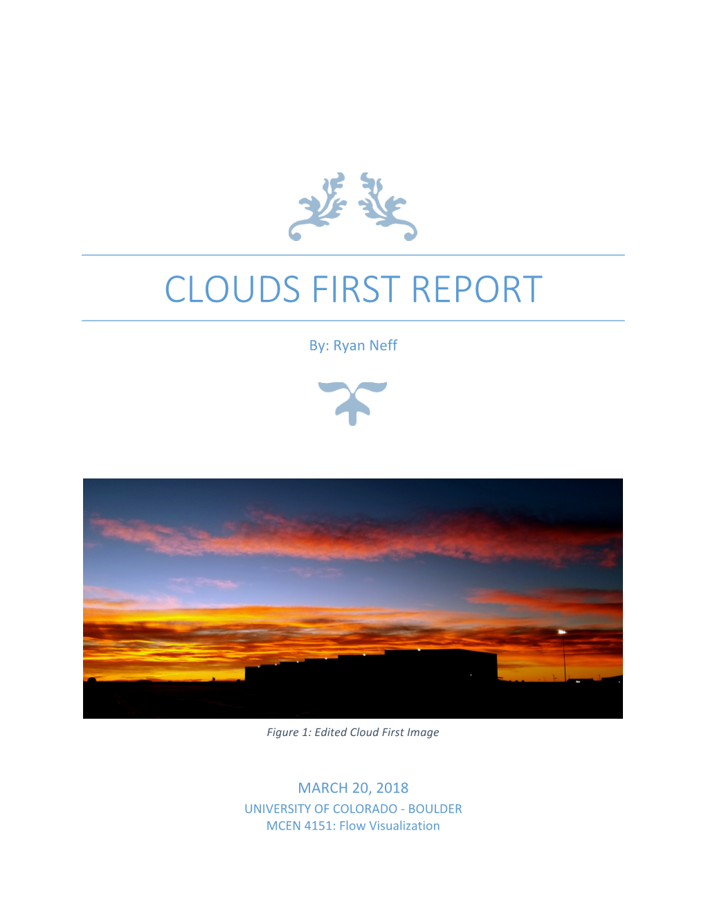 Clouds First Report
