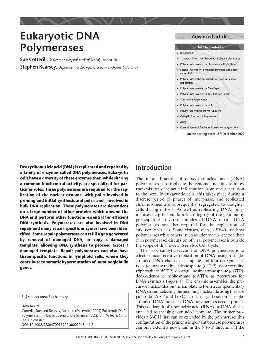 "Eukaryotic DNA Polymerases". In: Encyclopedia of Life Sciences (ELS)