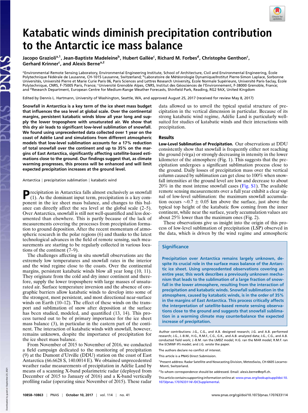 Katabatic Winds Diminish Precipitation Contribution to the Antarctic Ice Mass Balance Jacopo Graziolia,1, Jean-Baptiste Madeleineb, Hubert Gallee´ C, Richard M