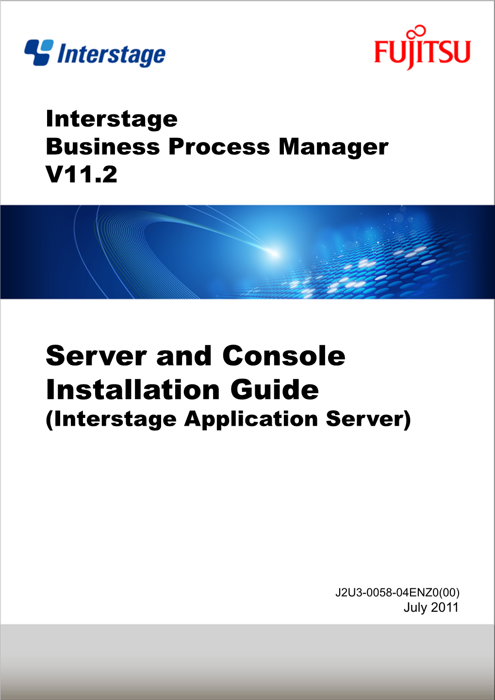 Interstage BPM Server and Console Installation Guide (Interstage Application Server) 3 Table of Contents