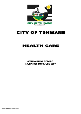 Health Care Annual Report 0607 1 April 08