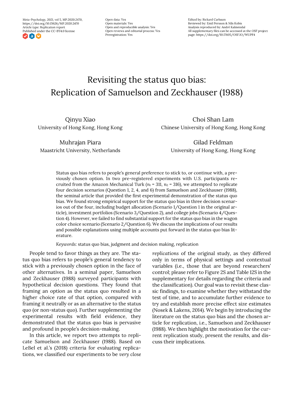 Revisiting the Status Quo Bias: Replication of Samuelson and Zeckhauser (1988)