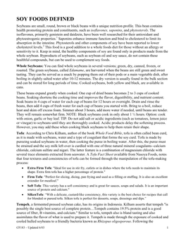 SOY FOODS DEFINED Soybeans Are Small, Round, Brown Or Black Beans with a Unique Nutrition Profile