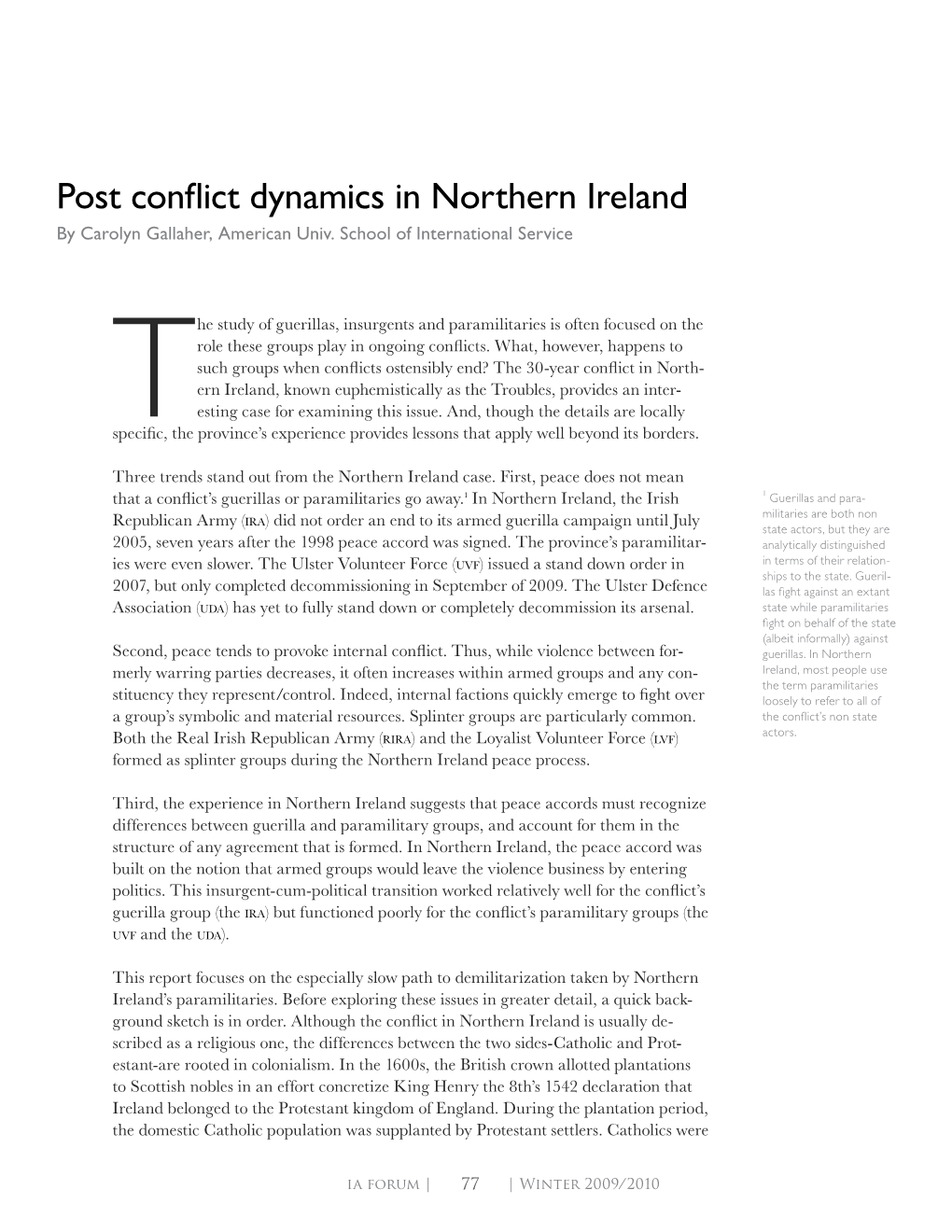 Post Conflict Dynamics in Northern Ireland by Carolyn Gallaher, American Univ