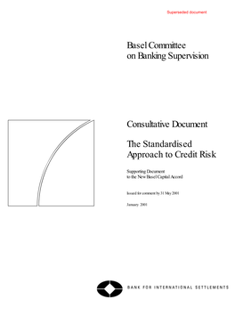 Basel Committee on Banking Supervision Consultative Document the Standardised Approach to Credit Risk