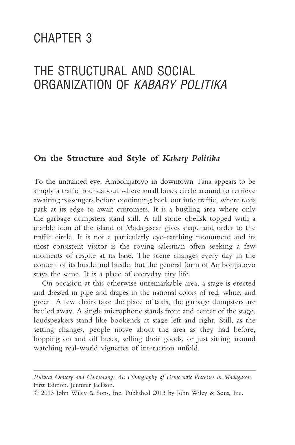 The Structural and Social Organization of Kabary Politika